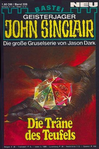 John Sinclair Nr. 306: Die Tr&auml;ne des Teufels&nbsp;
