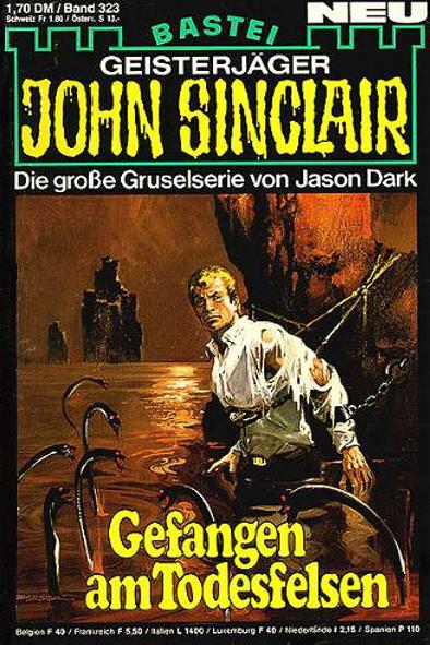 John Sinclair Nr. 323: Gefangen am Todesfelsen