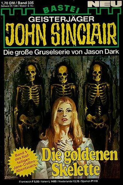 John Sinclair Nr. 335: Die goldenen Skelette