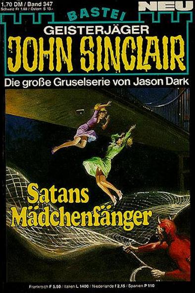 John Sinclair Nr. 347: Satans Mädchenfänger