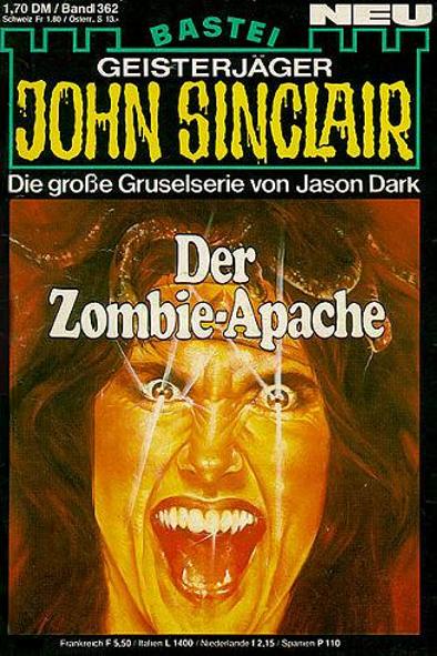 John Sinclair Nr. 362: Der Zombie-Apache