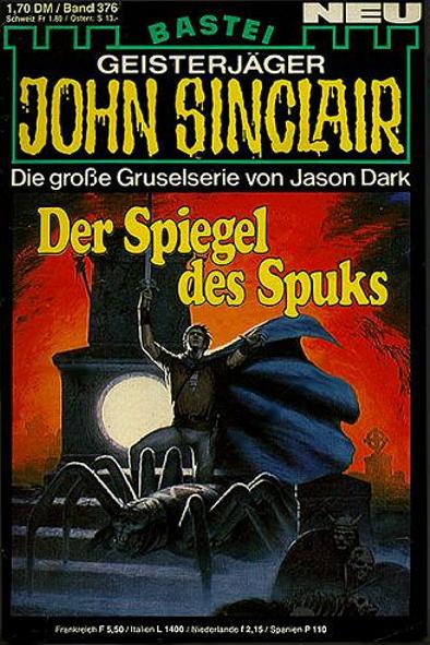 John Sinclair Nr. 376: Der Spiegel des Spuks