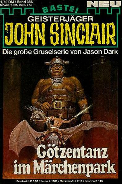 John Sinclair Nr. 386: G&ouml;tzentanz im M&auml;rchenpark