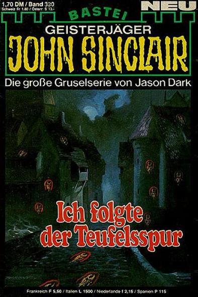 John Sinclair Nr. 390: Ich folgte der Teufelspur