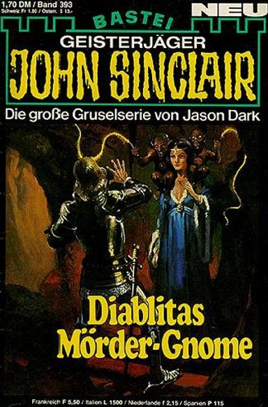 John Sinclair Nr. 393: Diablitas Mörder-Gnome