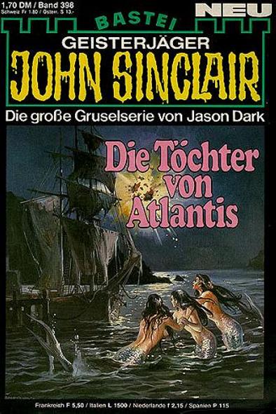 John Sinclair Nr. 398: Die Töchter von Atlantis
