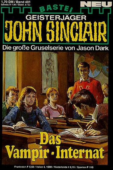 John Sinclair Nr. 401: Das Vampir-Internat