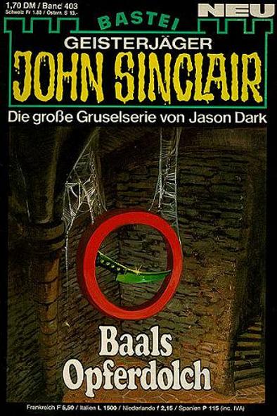 John Sinclair Nr. 403: Baals Opferdolch