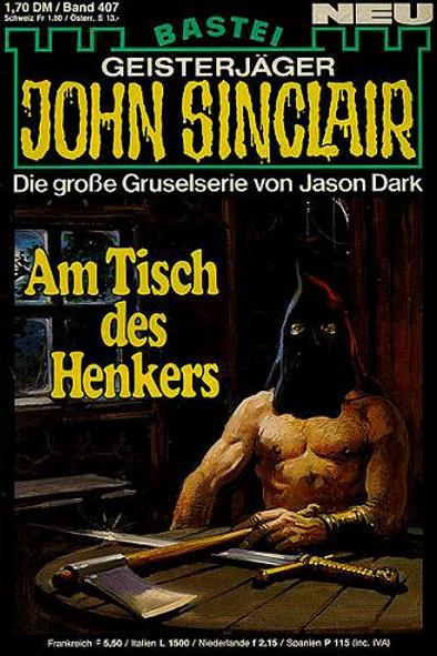 John Sinclair Nr. 407: Am Tisch des Henkers