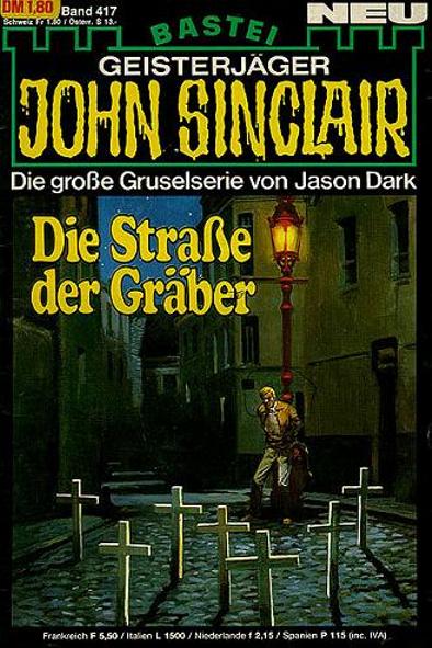 John Sinclair Nr. 417: Die Stra&szlig;e der Gr&auml;ber