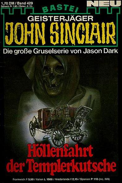 John Sinclair Nr. 429: H&ouml;llenfahrt der Templerkutsche