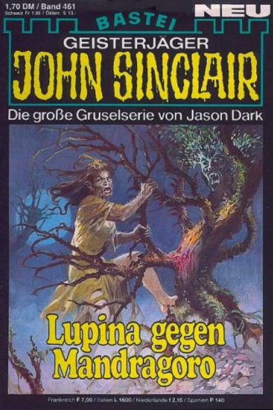 John Sinclair Nr. 461: Lupina gegen Mandragoro