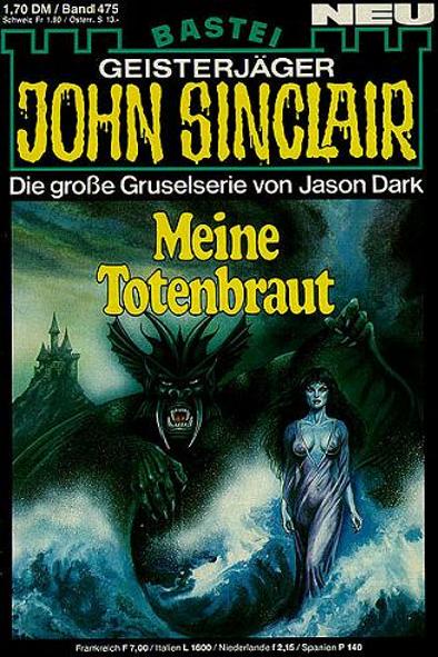 John Sinclair Nr. 475: Meine Totenbraut