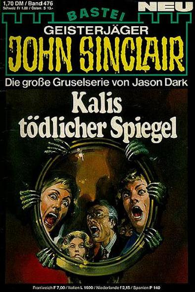 John Sinclair Nr. 476: Kalis tödlicher Spiegel