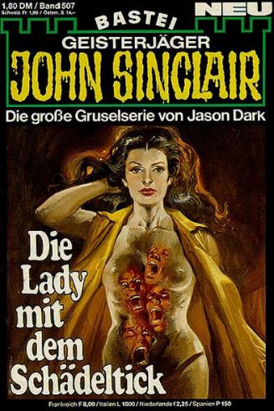 John Sinclair Nr. 507: Die Lady mit dem Schädeltick