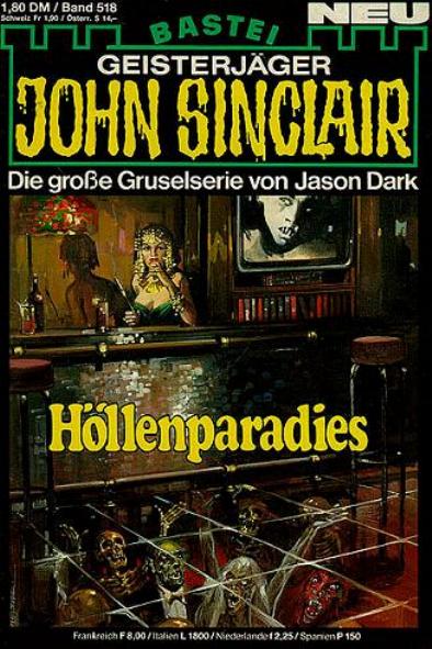 John Sinclair Nr. 518: Höllenparadies