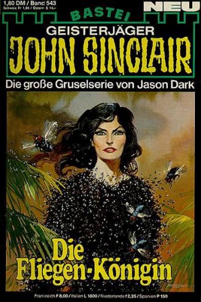 John Sinclair Nr. 543: Die Fliegen-Königin