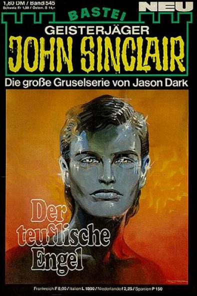 John Sinclair Nr. 545: Der teuflische Engel