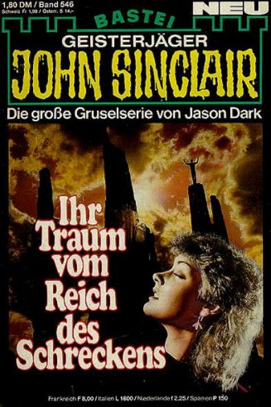 John Sinclair Nr. 546: Ihr Traum vom Reich des Schreckens