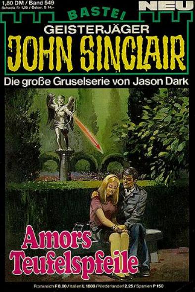John Sinclair Nr. 549: Amors Teufelspfeile