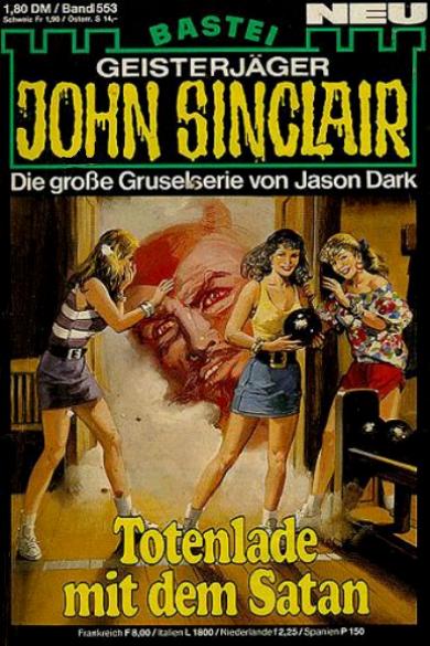 John Sinclair Nr. 553: Totenlade mit dem Satan