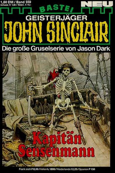 John Sinclair Nr. 559: Kapitän Sensenmann