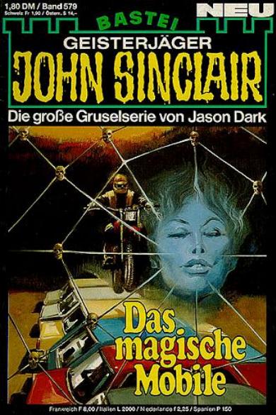 John Sinclair Nr. 579: Das magische Mobile