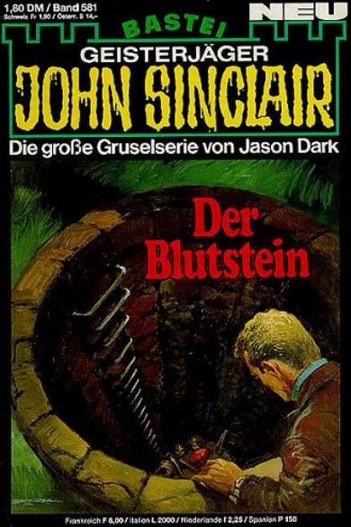 John Sinclair Nr. 581: Der Blutstein