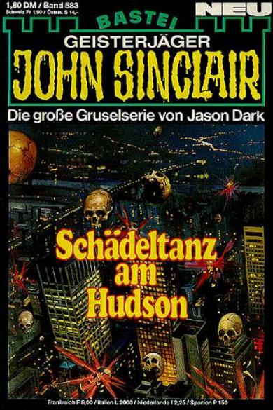 John Sinclair Nr. 583: Sch&auml;deltanz am Hudson