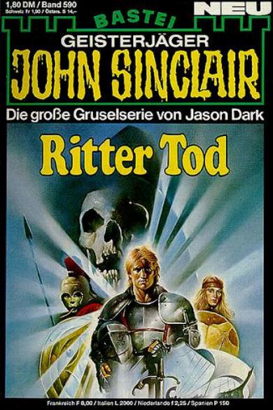 John Sinclair Nr. 590: Ritter Tod