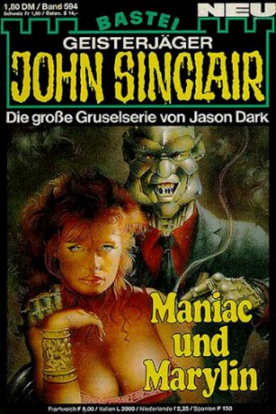 John Sinclair Nr. 594: Maniac und Marylin