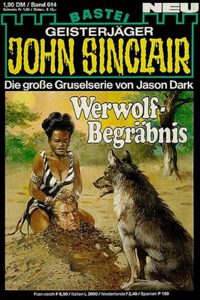 John Sinclair Nr. 614: Werwolf-Begr&auml;bnis