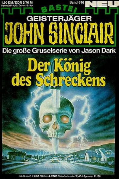 John Sinclair Nr. 616: Der K&ouml;nig des Schreckens