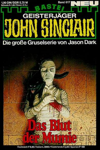 John Sinclair Nr. 617: Das Blut der Mumie