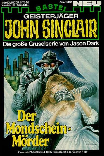 John Sinclair Nr. 618: Der Mondschein-M&ouml;rder
