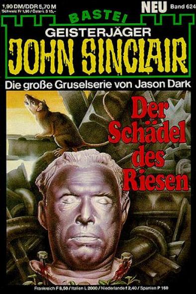 John Sinclair Nr. 624: Der Schädel des Riesen