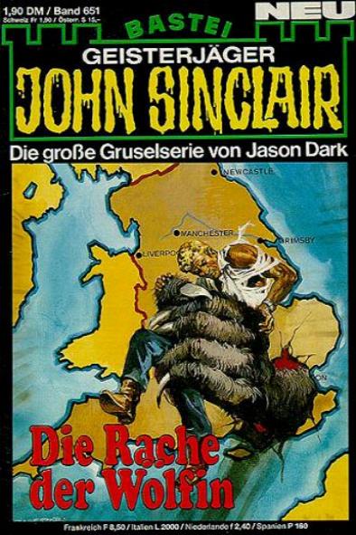 John Sinclair Nr. 651: Die Rache der W&ouml;lfin