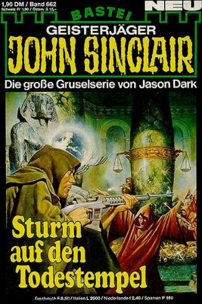 John Sinclair Nr. 662: Sturm auf den Todestempel