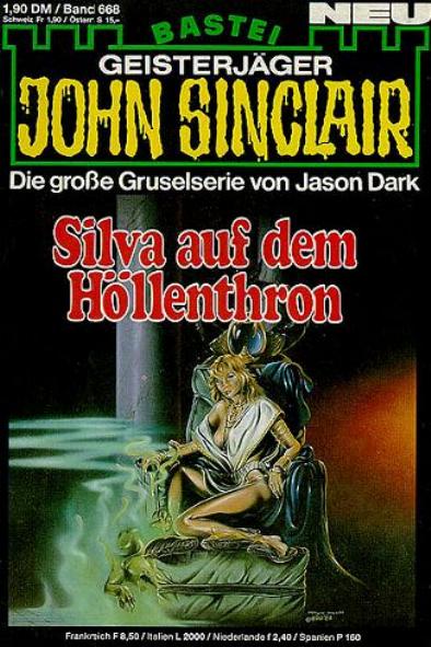 John Sinclair Nr. 668: Silva auf dem H&ouml;llenthron
