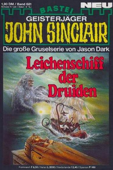 John Sinclair Nr. 681: Leichenschiff der Druiden