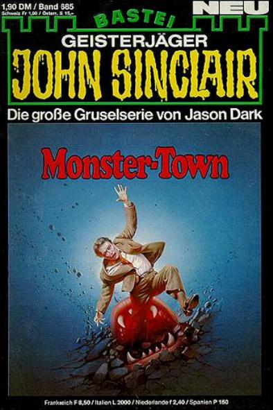John Sinclair Nr. 685: Monster-Town