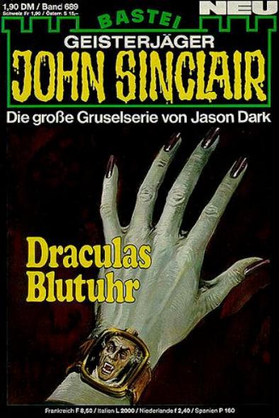 John Sinclair Nr. 689: Draculas Blutuhr