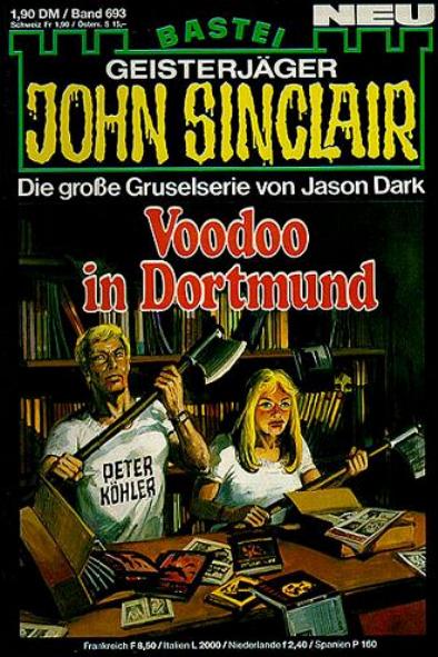 John Sinclair Nr. 693: Voodoo in Dortmund