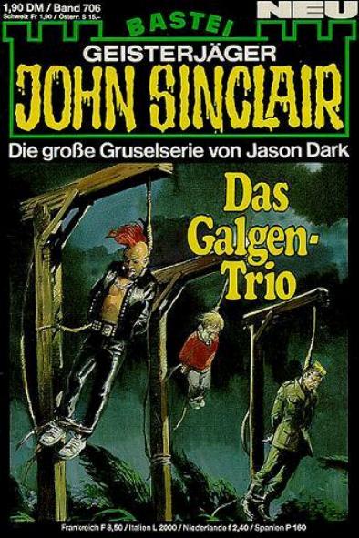 John Sinclair Nr. 706: Das Galgen- Trio