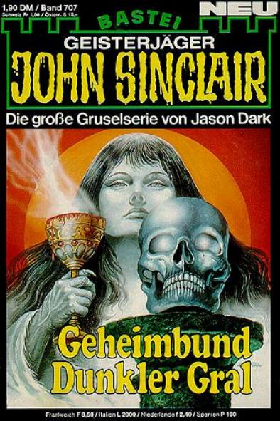 John Sinclair Nr. 707: Geheimbund Dunkler Gral