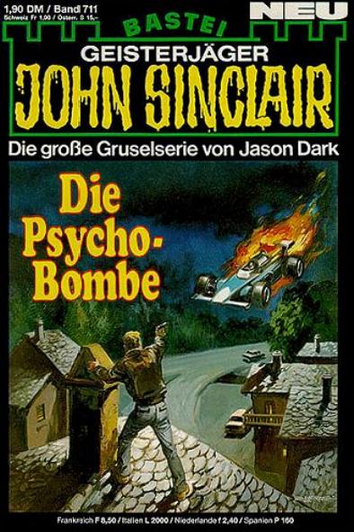John Sinclair Nr. 711: Die Psycho-Bombe