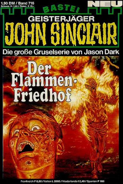 John Sinclair Nr. 716: Der Flammen-Friedhof