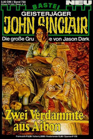 John Sinclair Nr. 720: Zwei Verdammte aus Aibon
