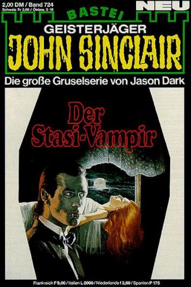 John Sinclair Nr. 724: Der Stasi-Vampir