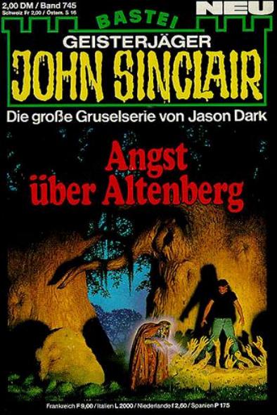 John Sinclair Nr. 745: Angst über Altenberg